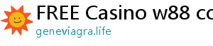 FREE Casino w88 com